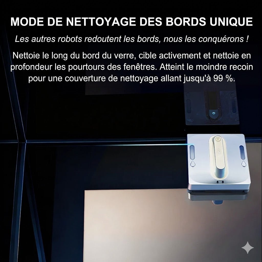 Robot Lave - Vitre Double Spray 9000 Pa -